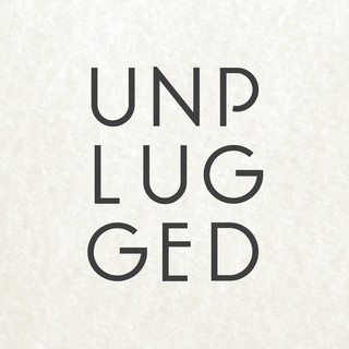 Unplugged